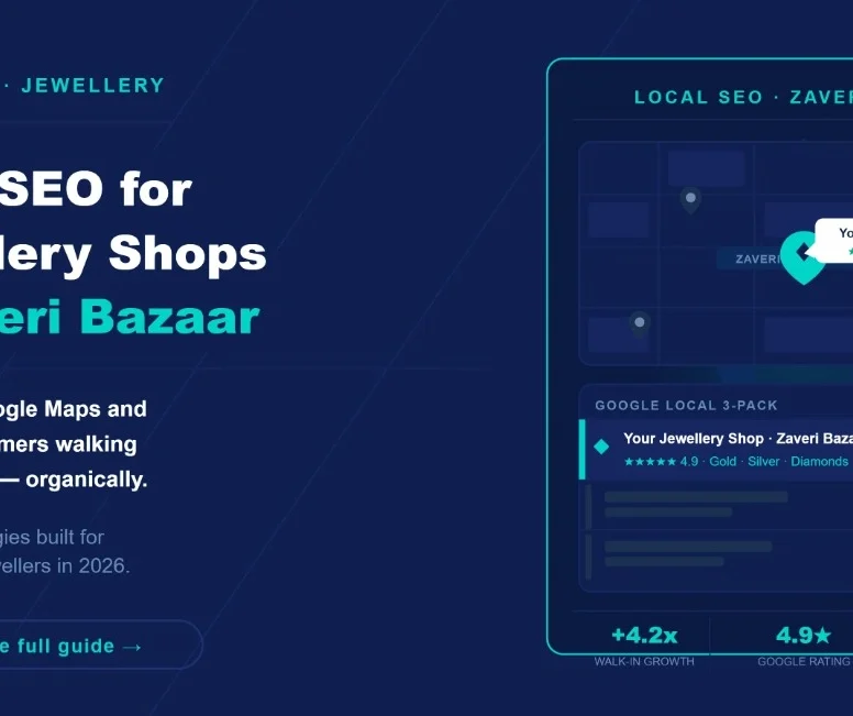 Local SEO for jewellery shops in Zaveri Bazaar rank higher on Google Maps