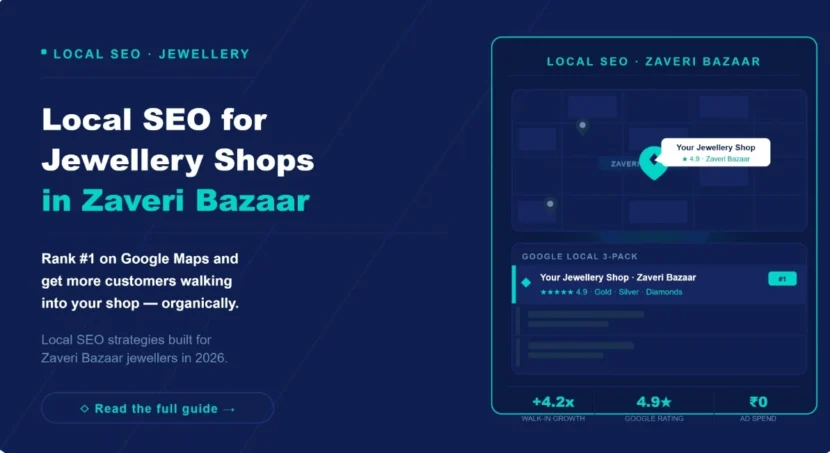 Local SEO for jewellery shops in Zaveri Bazaar rank higher on Google Maps