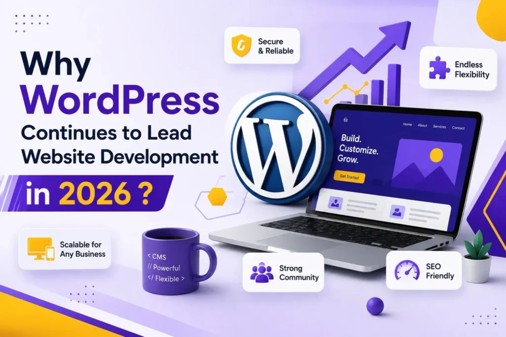 WordPress advantages 2026: secure, scalable, SEO-friendly, flexible