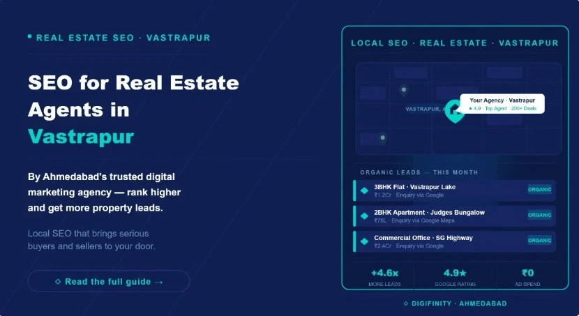 SEO for real estate agents in Vastrapur by Digifinity, Ahmedabad digital marketing agency