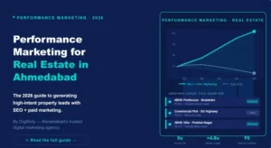 Performance marketing for real estate in Ahmedabad 2026 guide by Digifinity