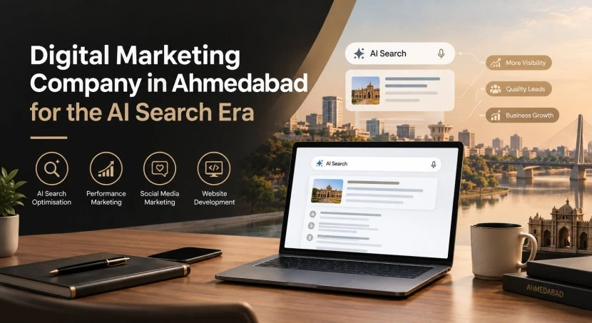 Digital marketing company in Ahmedabad for the AI search era